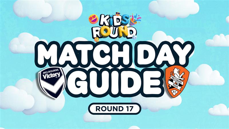 Match Day Guide | Kids Round | Melbourne Victory
